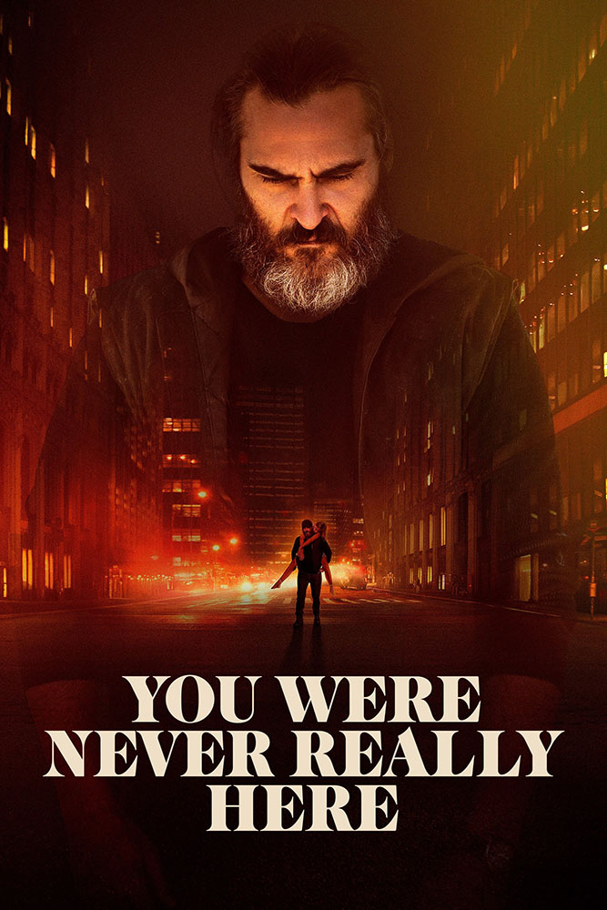 you-were-never-really-here-2017-cima-now